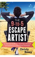 9-to-5 Escape Artist