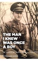 The Man I Knew Was Once A Boy