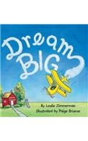 Dream Big