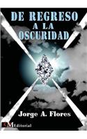de Regreso a la Oscuridad