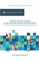 Effective Care for High-Need Patients