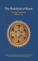 Rubaiyat of Rumi, The Ergin Translations, Volume 1