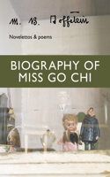 Biography of Miss Go CHI