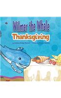 Wilmer the Whale Thanksgiving