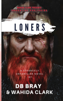 Loners