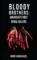 Bloody Brothers