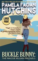 Buckle Bunny (The Maggie Killian Prequels: The Maggie Killian Prequels: A Maggie Killian Texas-to-Wyoming Box Set