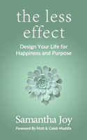 less effect