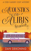 Acoustics and Alibis