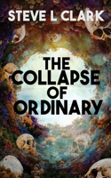 Collapse of Ordinary