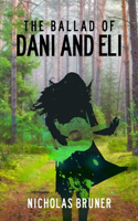 Ballad of Dani and Eli