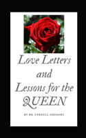 Love Letters and Lessons for the Queen