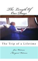 The Length of Our Days: The Trip of a Lifetime