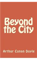 Beyond the City