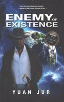 Enemy of Existence: Earth's Secret Part 1