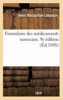 Formulaire Des Médicaments Nouveaux. 9e Édition