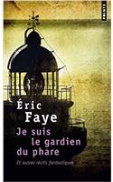 Je Suis Le Gardien Du Phare, Et Autres R'Cits Fantastiques