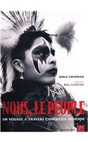 Nous, Le Peuple: (6089619 Collections Litterature)
