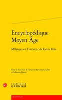 Encyclopedique Moyen Age