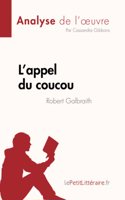 L'appel du coucou de Robert Galbraith (Analyse de l'oeuvre)