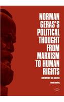 Norman Geras's Political Thought from Marxism to Human Rights