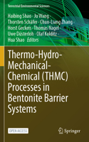 Thermo-Hydro-Mechanical-Chemical (Thmc) Processes in Bentonite Barrier Systems