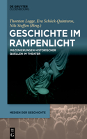 Geschichte im Rampenlicht