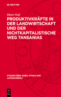 Produktivkräfte in Der Landwirtschaft Und Der Nichtkapitalistische Weg Tansanias