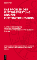 Problem Der Futterbewertung Und Der Futterwertmessung. XI.