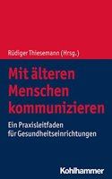 Mit Alteren Menschen Kommunizieren