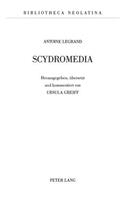 Antoine Legrand: Scydromedia