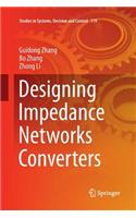Designing Impedance Networks Converters