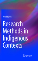 Research Methods in Indigenous Contexts