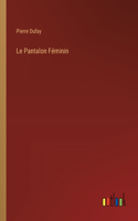 Pantalon Féminin