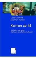Karriere ab 45