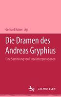 Die Dramen Des Andreas Gryphius