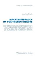 Machtmißbrauch Im Politischen Diskurs