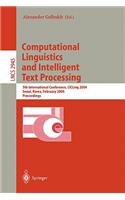 Computational Linguistics and Intelligent Text Processing: 5th International Conference, CICLing 2004, Seoul, Korea, February 15-21, 2004, Proceedings(2945 Lecture Notes in Computer Science)