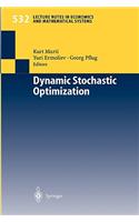 Dynamic Stochastic Optimization