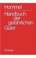 Handbuch Der Gefahrlichen Ga1/4ter. Gesamtwerk: Erlauterungen I Und Synonymliste. Erlauterungen II. Merkblatter 1-2708. Transport- Und Gefahrenklassen Neu. Hommel Interaktiv - CD-ROM V 7.0 (Einzelplatzversion)