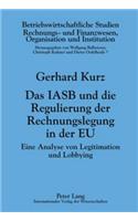 Das Iasb Und Die Regulierung Der Rechnungslegung in Der Eu