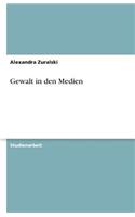 Gewalt in den Medien