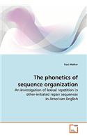 The phonetics of sequence organization