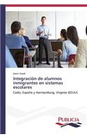Integración de alumnos inmigrantes en sistemas escolares