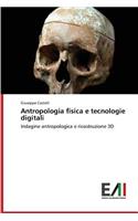 Antropologia fisica e tecnologie digitali