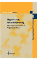 Hypervalent Iodine Chemistry