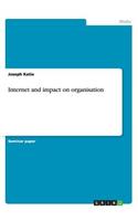 Internet and Impact on Organisation