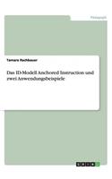 Das ID-Modell Anchored Instruction und zwei Anwendungsbeispiele