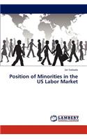 Position of Minorities in the Us Labor Market