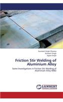 Friction Stir Welding of Aluminium Alloy